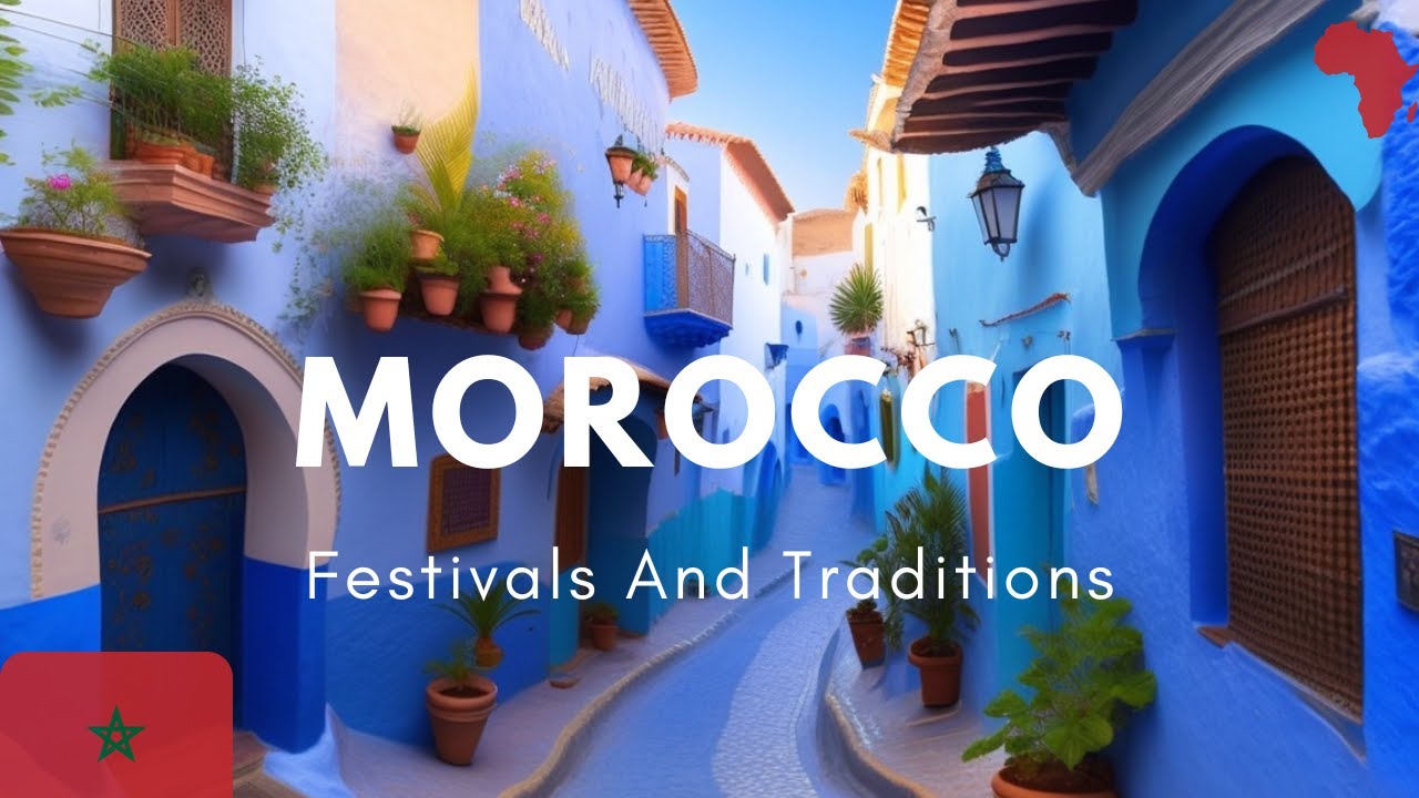 Moroccan Festivals and Traditions